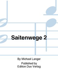 Saitenwege 2 Sheet Music by Michael Langer