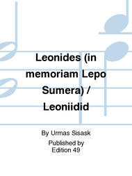 Leonides (in memoriam Lepo Sumera) / Leoniidid Sheet Music by Urmas Sisask