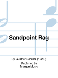 Sandpoint Rag Sheet Music by Gunther Schuller