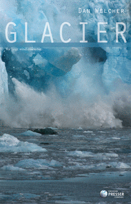 Glacier Sheet Music by Dan Welcher