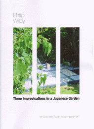 Three Improvisations in a Japanese Garden Sheet Music by Philip Wilby