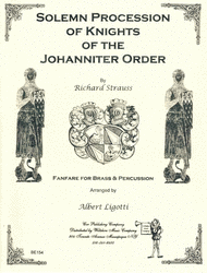 Solemn Procession of Knights of the Johanniter Order (Albert Ligotti) Sheet Music by Richard Strauss