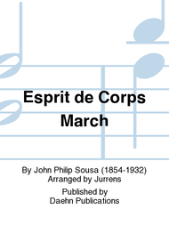 Esprit de Corps March Sheet Music by John Philip Sousa