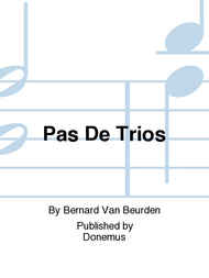 Pas De Trios Sheet Music by Bernard Van Beurden