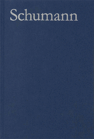 Robert Schumann - Thematic-Bibliographical Catalogue Sheet Music by Margit L. McCorkle
