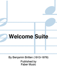 Welcome Suite Sheet Music by Benjamin Britten