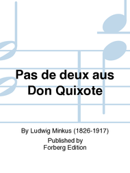 Pas de deux aus Don Quixote Sheet Music by Ludwig Minkus