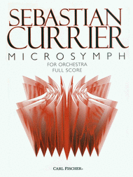 Microsymph Sheet Music by Sebastian Currier