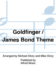 Goldfinger / James Bond Theme Sheet Music by Michael Story