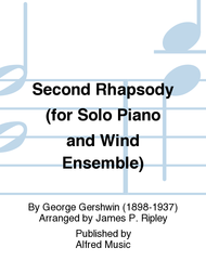 Second Rhapsody (for Solo Piano and Wind Ensemble) Sheet Music by George Gershwin
