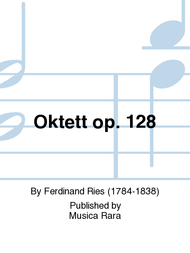 Octet in Ab major Op. 128 Sheet Music by Ferdinand Ries
