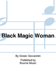 Black Magic Woman Sheet Music by Green; Giovannini