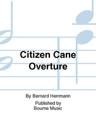 Citizen Cane Overture Sheet Music by Bernard Herrmann
