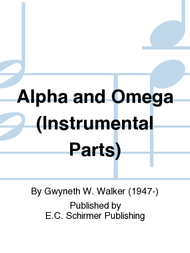 Alpha and Omega (Brass Version Parts) Sheet Music by Gwyneth W. Walker