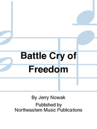 Battle Cry of Freedom Sheet Music by Jerry Nowak
