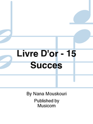 Livre D'or - 15 Succes Sheet Music by Nana Mouskouri