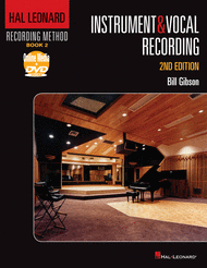 Hal Leonard Recording Method - Book 2: Instrument & Vocal Recording - 2nd Edition Sheet Music by Bill Gibson