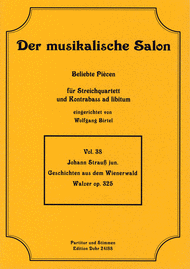 Geschichten aus dem Wienerwald fur Streichquartett op. 325 Sheet Music by Johann Strauss Jr.