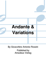 Andante & Variations Sheet Music by Gioachino Rossini
