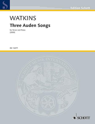 Three Auden Songs Sheet Music by Huw Watkins
