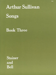 Songs Book 3 Sheet Music by Sir Arthur Seymour Sullivan
