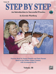 Step by Step 3B -- An Introduction to Successful Practice for Violin Sheet Music by Kerstin Wartberg