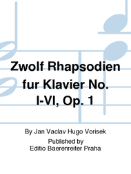 Zwolf Rhapsodien fur Klavier Nr. I-VI