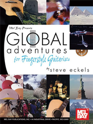 Global Adventures for Fingerstyle Guitarists Sheet Music by Steven Z. Eckels