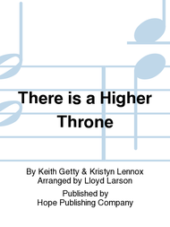 There Is a Higher Throne Sheet Music by Kristyn Lennox