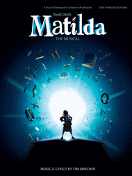 Roald Dahl's Matilda - The Musical Sheet Music by Tim Minchin