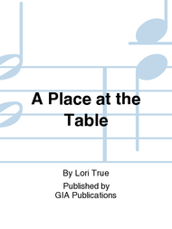 A Place at the Table Sheet Music by Lori True