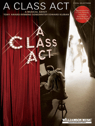 A Class Act Sheet Music by Edward Kleban