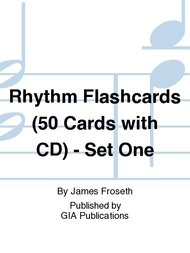 Rhythm Flashcards (50 Cards with CD) - Set One Sheet Music by James Froseth