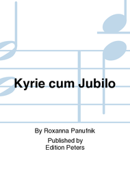 Kyrie cum Jubilo Sheet Music by Roxanna Panufnik
