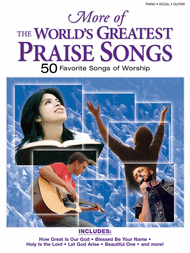 More of the World's Greatest Praise Songs Sheet Music by Various