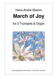 March of Joy for 2 Trumpets & Organ Sheet Music by Hans-Andre Stamm