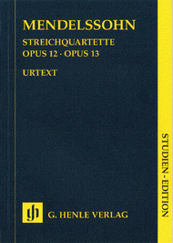 String Quartets Op. 12 and 13 Sheet Music by Felix Bartholdy Mendelssohn