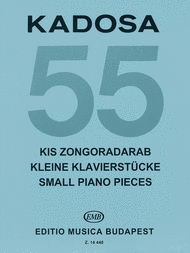 55 Small Piano Pieces Sheet Music by Pal Kadosa