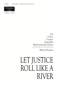 Let Justice Roll like a River Sheet Music by Marty Haugen