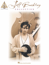 Jeff Buckley Collection Sheet Music by Jeff Buckley