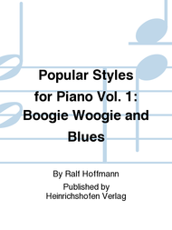 Popular Styles for Piano Vol. 1: Boogie Woogie and Blues Sheet Music by Ralf Hoffmann