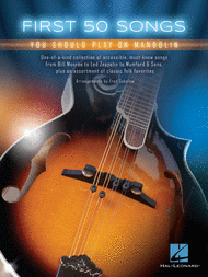 First 50 Songs You Should Play on Mandolin Sheet Music by Fred Sokolow