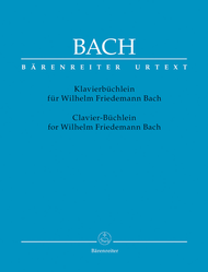 Klavierbuechlein fuer Wilhelm Friedemann Bach Sheet Music by Johann Sebastian Bach