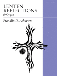 Lenten Reflections for Organ Sheet Music by Franklin Ashdown