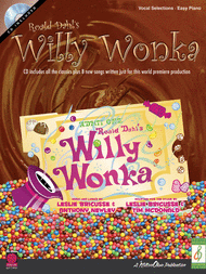 Roald Dahl's Willy Wonka Sheet Music by Leslie Bricusse