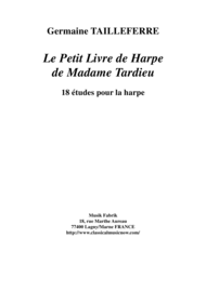 Germaine Tailleferre:  Le Petit Livre de Harpe de Madame Tardieu