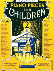 Piano Pieces For Children 2 Sheet Music by Various Artists