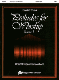Preludes for Worship Volume 1 - Organ Sheet Music by Gordon Young