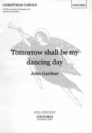 Tomorrow shall be my dancing day Sheet Music by John Gardner
