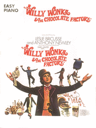 Willy Wonka & The Chocolate Factory - Easy Piano Sheet Music by Leslie Bricusse